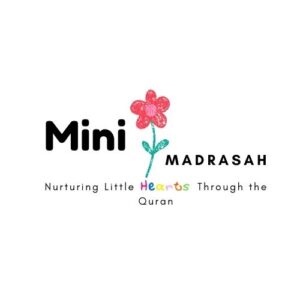 Mini Madrassah (in person class) Saturdays 10.15-11.30am January 2026